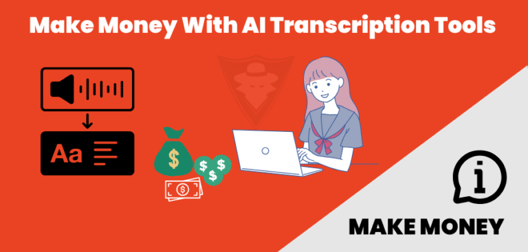How To Make Money With AI Transcription Tools In 2025
